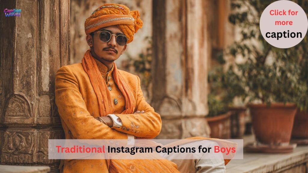 Traditional Instagram Captions for Boys