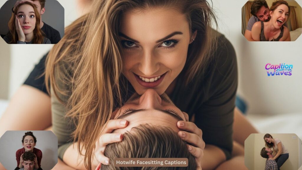 Hotwife Facesitting Captions