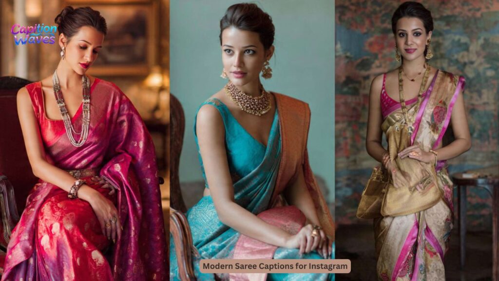 Modern Saree Captions for Instagram