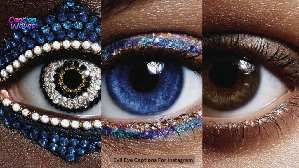 Evil Eye Captions For Instagram