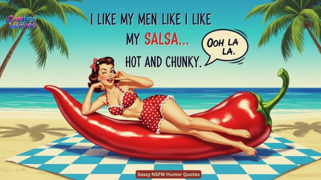 Sassy NSFW Humor Quotes