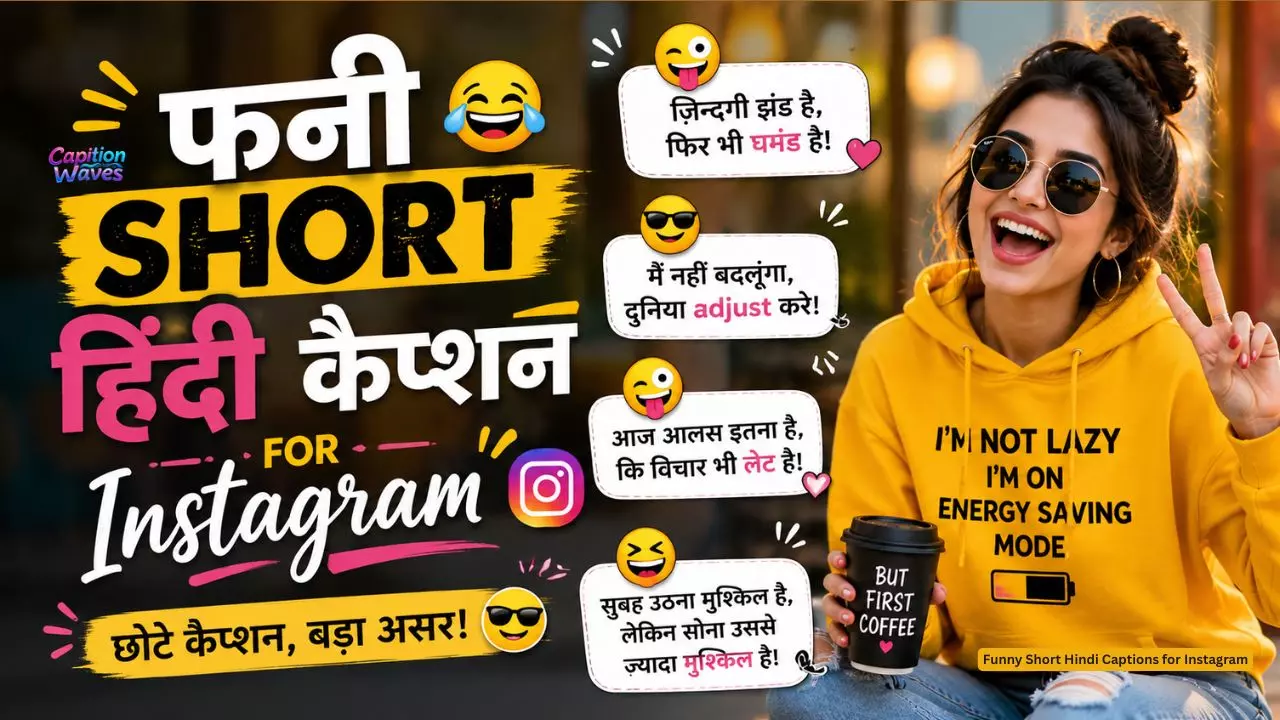Funny Short Hindi Captions for Instagram
