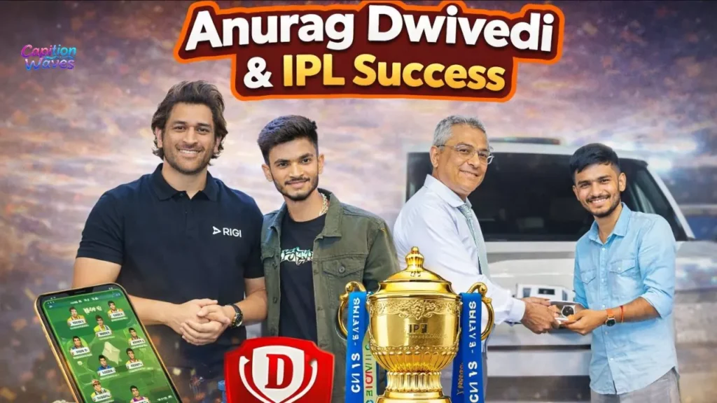 Anurag Dwivedi Dream11 & IPL Success