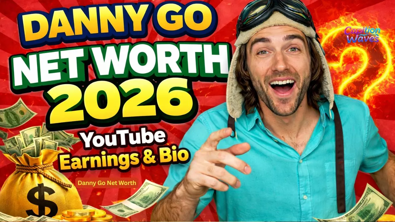 Danny Go Net Worth 2026, YouTube Earnings & Bio