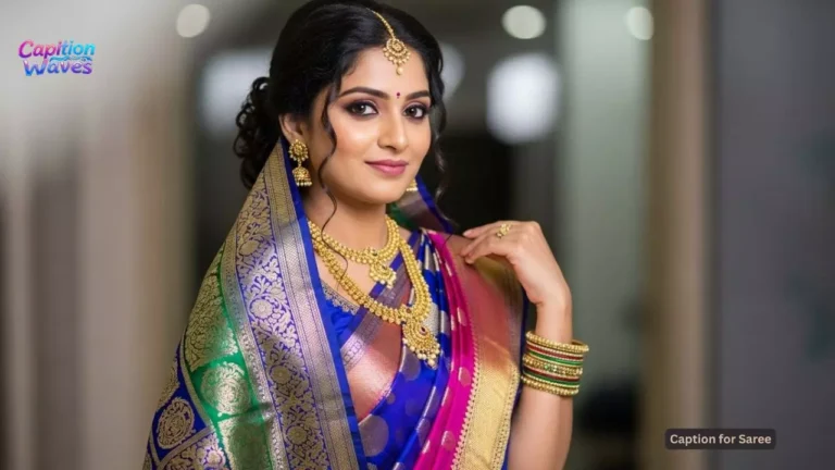 360+ Caption for Saree: Beautiful Lines for Every Saree Look