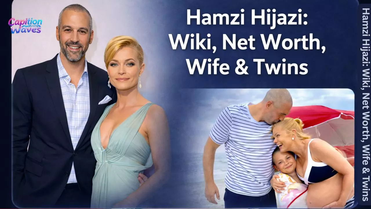 Hamzi Hijazi: Wiki, Net Worth, Wife & Twins