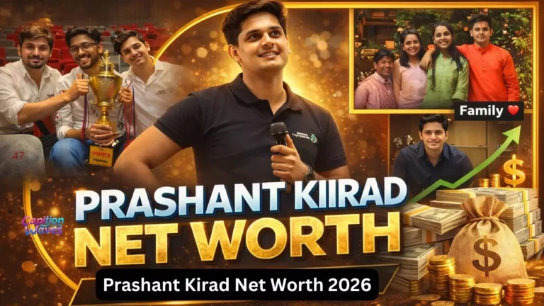 Prashant Kirad Net Worth 2026: JEE Rank, Career, Family & Success Secrets