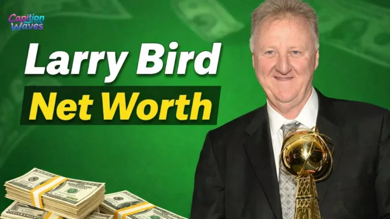 Larry Bird Net Worth 2026: How Rich Is the NBA Legend